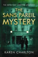 Záhada Sans Pareil - The Sans Pareil Mystery