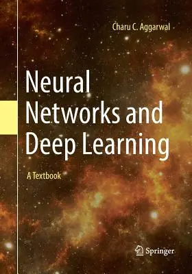 Neuronové sítě a hluboké učení: Učebnice - Neural Networks and Deep Learning: A Textbook