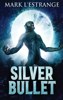 Stříbrná kulka - Silver Bullet
