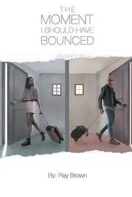 Moment, kdy jsem se měl odrazit - The Moment I Should Have Bounced