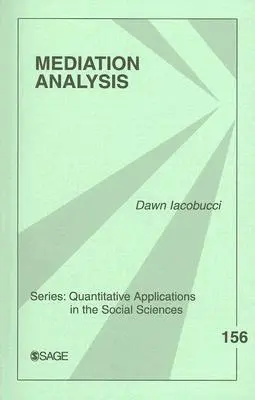 Analýza zprostředkování - Mediation Analysis