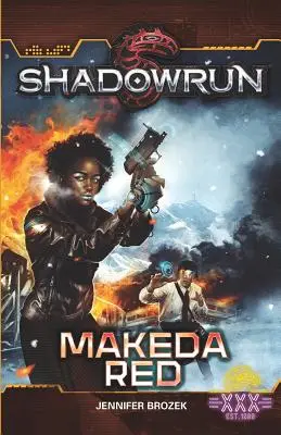 Shadowrun: Makeda Rudá - Shadowrun: Makeda Red