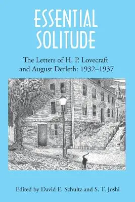 Esenciální samota: P. Lovecrafta a Augusta Derletha, 2. díl - Essential Solitude: The Letters of H. P. Lovecraft and August Derleth, Volume 2