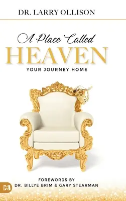 Místo zvané nebe: Vaše cesta domů - A Place Called Heaven: Your Journey Home