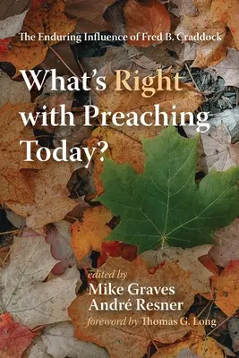 Co je dnes správné na kázání? - What's Right with Preaching Today?
