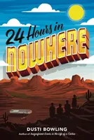 24 hodin nikde - 24 Hours in Nowhere