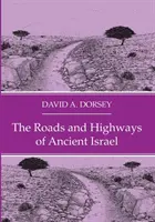 Cesty a dálnice starověkého Izraele - The Roads and Highways of Ancient Israel