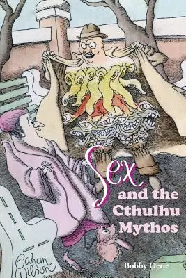 Sex a mýtus Cthulhu - Sex and the Cthulhu Mythos