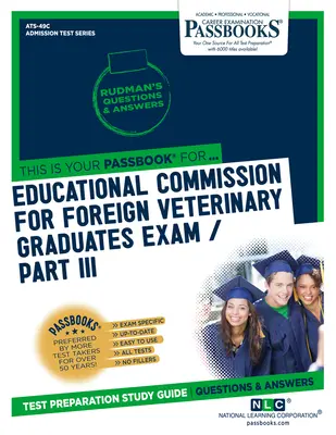 Část III - Fyzikální diagnostika, medicína, chirurgie - Zkouška pro zahraniční absolventy veterinárních oborů (Ecfvg). - Educational Commission for Foreign Veterinary Graduates Examination (Ecfvg) Part III - Physical Diagnosis, Medicine, Surgery