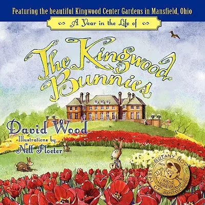 Rok v životě králíčků z Kingwoodu - A Year in the Life of the Kingwood Bunnies