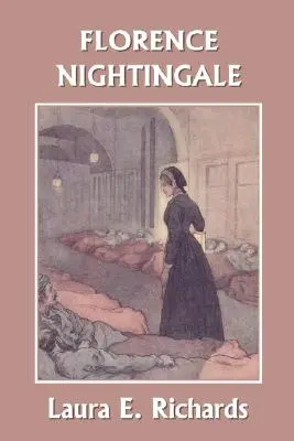 Florence Nightingaleová (Včerejší klasika) - Florence Nightingale (Yesterday's Classics)
