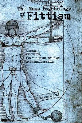 Masová psychologie fittismu - The Mass Psychology of Fittism