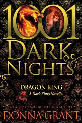 Dračí král: A Dark Kings Novella - Dragon King: A Dark Kings Novella