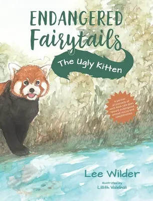 Ošklivé kotě: Převyprávění klasické pohádky O ošklivém káčátku. - The Ugly Kitten: A Retelling of the Classic Fairytale The Ugly Duckling