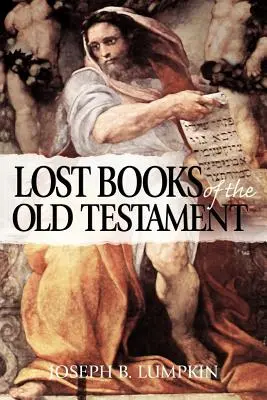 Ztracené knihy Starého zákona - The Lost Books of the Old Testament
