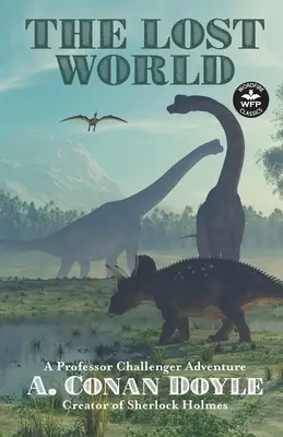 Ztracený svět: Ztracený svět: Dobrodružství profesora Challengera - The Lost World: A Professor Challenger Adventure
