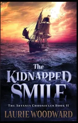 Unesený úsměv: Vydání v pevné vazbě s velkým výtiskem - The Kidnapped Smile: Large Print Hardcover Edition