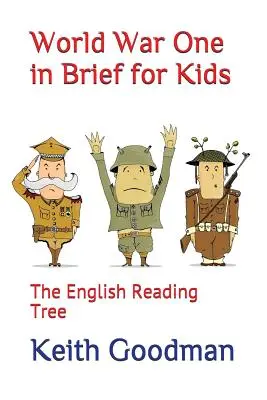 První světová válka ve zkratce pro děti: The English Reading Tree - World War One in Brief for Kids: The English Reading Tree