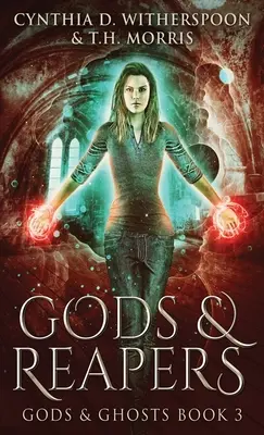 Bohové a ženci - Gods And Reapers