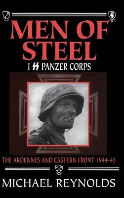 Muži z oceli: I. tankový sbor SS - Men of Steel: I SS Panzer Corps