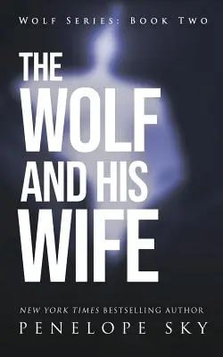 Vlk a jeho žena - The Wolf and His Wife
