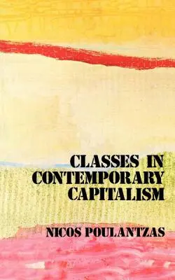 Třídy v současném kapitalismu - Classes in Contemporary Capitalism