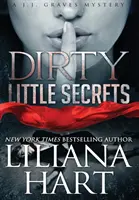 Malá špinavá tajemství: Záhada J. J. Gravese (Drsné tajemství) - Dirty Little Secrets: A J.J. Graves Mystery