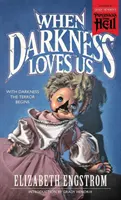 Když nás miluje tma (Paperbacks from Hell) - When Darkness Loves Us (Paperbacks from Hell)