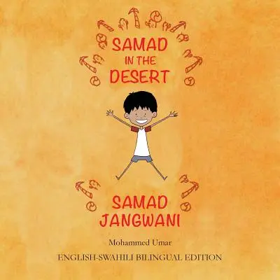 Samad v poušti: Sámad: anglicko-svahilské dvojjazyčné vydání - Samad in the Desert: English - Swahili Bilingual Edition