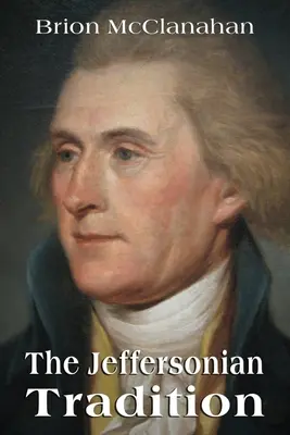 Jeffersonovská tradice - The Jeffersonian Tradition