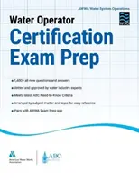 Příprava na certifikační zkoušku pro provozovatele vodovodů - Water Operator Certification Exam Prep