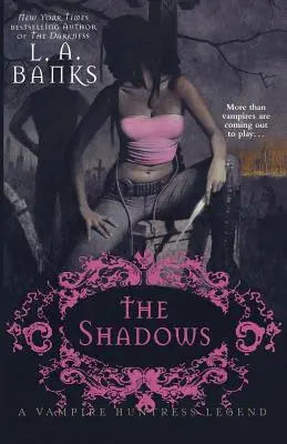 Stíny: Legenda o lovkyni upírů - The Shadows: A Vampire Huntress Legend