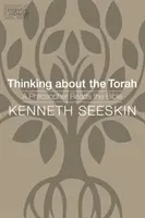 Přemýšlení o Tóře: Filozof čte Bibli - Thinking about the Torah: A Philosopher Reads the Bible