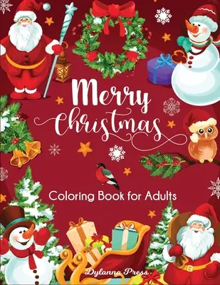 Veselé vánoční omalovánky pro dospělé: Krásné sváteční vzory - Merry Christmas Coloring Book for Adults: Beautiful Holiday Designs