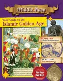 Váš průvodce zlatým věkem islámu - Your Guide to the Islamic Golden Age