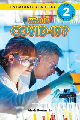 Co je COVID-19? (Engaging Readers, Level 2) - What Is COVID-19? (Engaging Readers, Level 2)