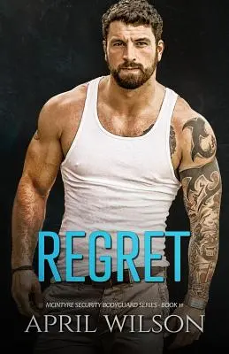 Lítost: (McIntyre Security Bodyguard Series - Book 11) - Regret: (McIntyre Security Bodyguard Series - Book 11)