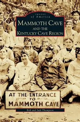 Mamutí jeskyně a jeskynní oblast Kentucky - Mammoth Cave and the Kentucky Cave Region