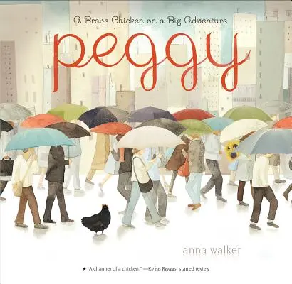 Peggy: Odvážné kuře na velkém dobrodružství - Peggy: A Brave Chicken on a Big Adventure