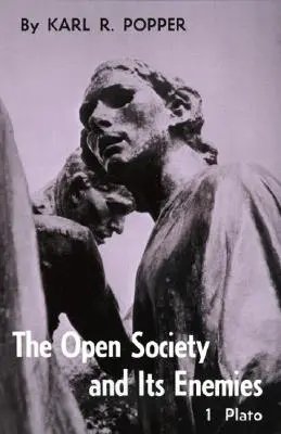 Otevřená společnost a její nepřátelé, 1. díl: Platónovo kouzlo - Open Society and Its Enemies, Volume 1: The Spell of Plato