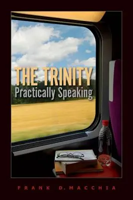 Prakticky řečeno o Trojici - The Trinity, Practically Speaking
