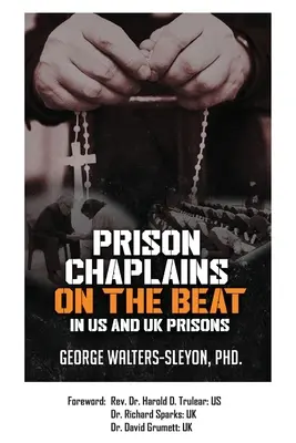 Vězeňští kaplani v amerických a britských věznicích - Prison Chaplains on the Beat in US and UK Prisons