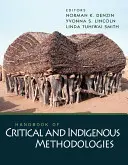 Příručka kritických a domorodých metodologií - Handbook of Critical and Indigenous Methodologies