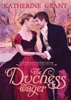 Sázka o vévodkyni - The Duchess Wager
