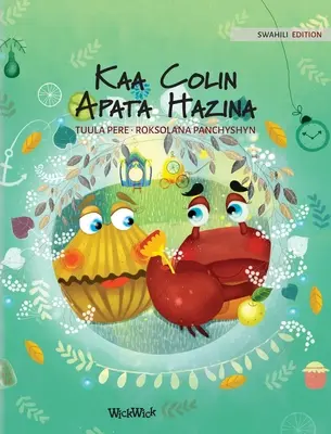 Kaa Colin Apata Hazina: Svahilské vydání knihy Krab Colin najde poklad - Kaa Colin Apata Hazina: Swahili Edition of Colin the Crab Finds a Treasure