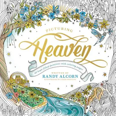 Představujeme si nebe: 40 pobožností plných naděje s omalovánkami - Picturing Heaven: 40 Hope-Filled Devotions with Coloring Pages