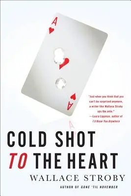 Chladná rána do srdce - Cold Shot to the Heart
