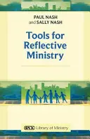 Nástroje pro reflektivní službu Reedice - Tools for Reflective Ministry Reissue