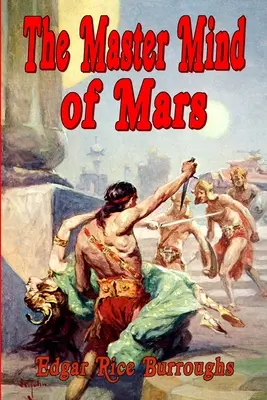 Mistrovská mysl Marsu (1. vydání textu) - The Master Mind of Mars (1st Edition Text)