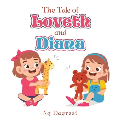 Příběh Lovetha a Diany - The Tale of Loveth and Diana